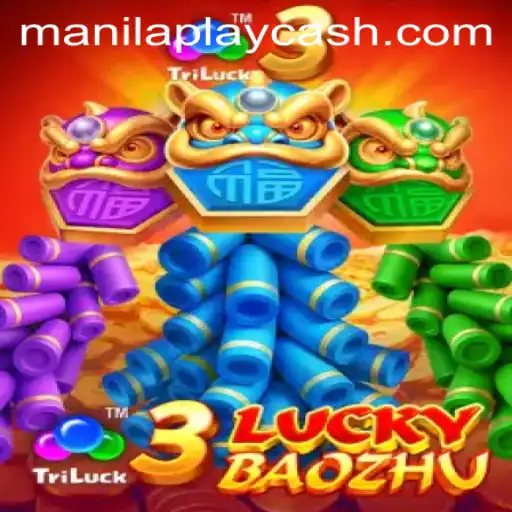 Discover the Excitement of 3LuckyBaozhu: A ManilaPlay Adventure