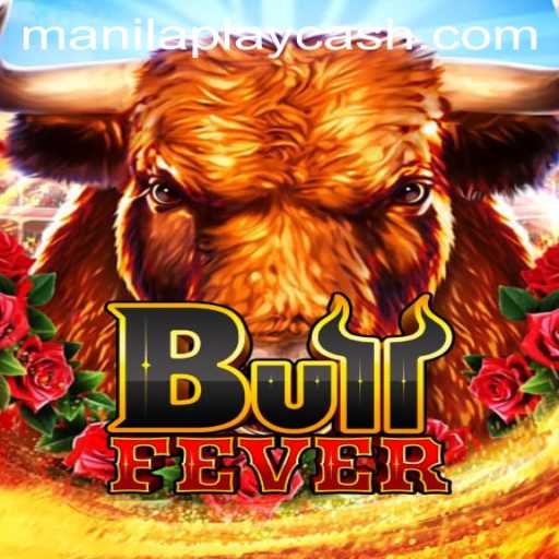 Dive into the Exciting World of BullFever with ManilaPlay
