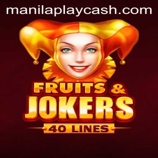 Discover the Thrills of FruitsAndJokers40 by ManilaPlay