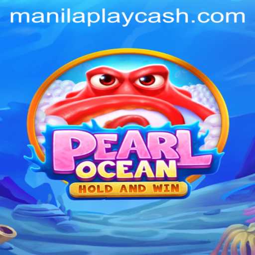 Dive into Adventure: Discover PearlOcean with ManilaPlay
