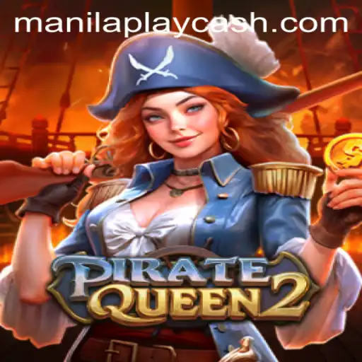 PirateQueen2: Navigate Adventure on the High Seas with ManilaPlay